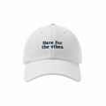 Here for the vibes cap